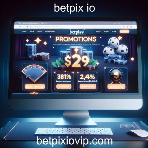 Descubra as Melhores Promoções no BetPix.io